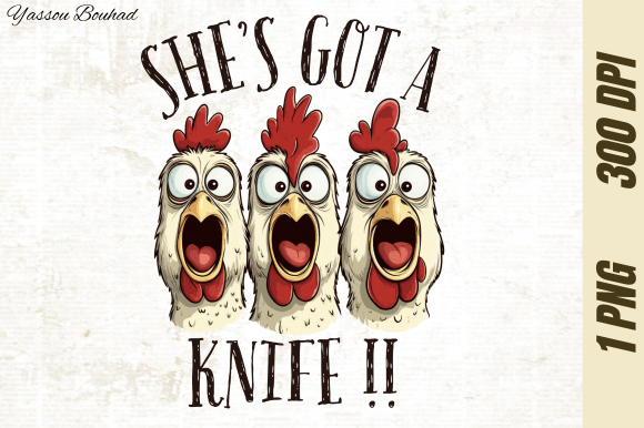 She's Got a Knife PNG, Funny Chickens